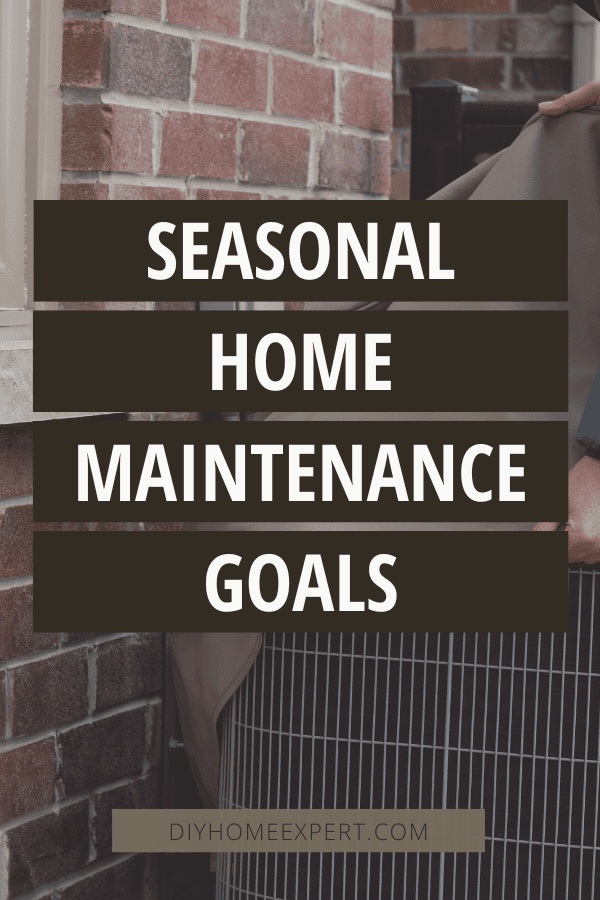 seasonal home maintenance schedule